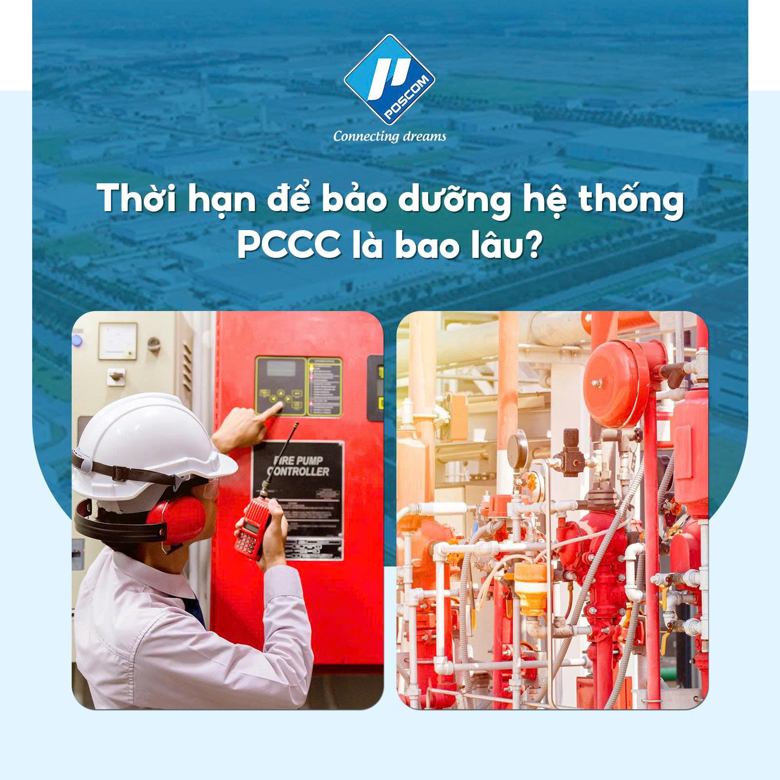 Tìm hiểu về thời hạn bảo trì, bảo dưỡng hệ thống PCCC